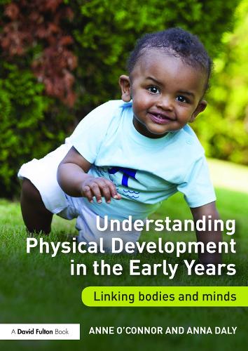 Паперова книга «Understanding Physical Development in the Early Years: Linking bodies and minds», автор Анна Дейлі - фото №1