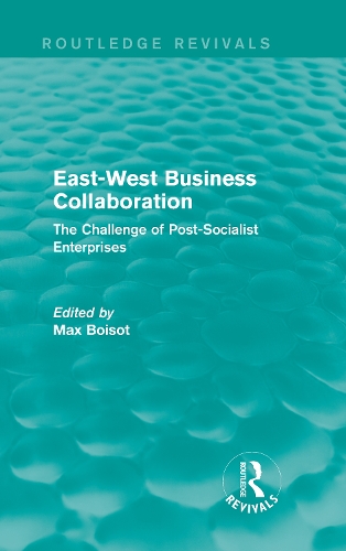 Бумажная книга «East-West Business Collaboration (Routledge Revivals): The Challenge of Governance in Post-Socialist Enterprises» - фото №1