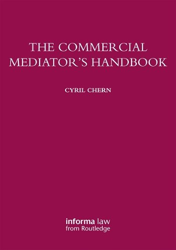 Паперова книга «The Commercial Mediator's Handbook», автор Сиріл Черн - фото №1