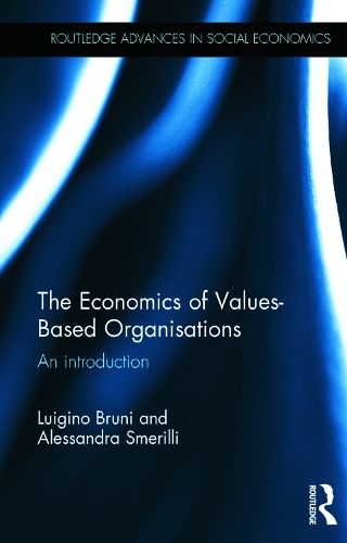 [object Object] «The Economics of Values-Based Organisations: An Introduction», авторов Алессандра Смерилли, Луиджино Бруни - фото №1