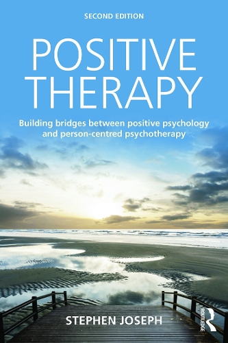 Паперова книга «Positive Therapy: Building bridges between positive psychology and person-centred psychotherapy», автор Стівен Джозеф - фото №1