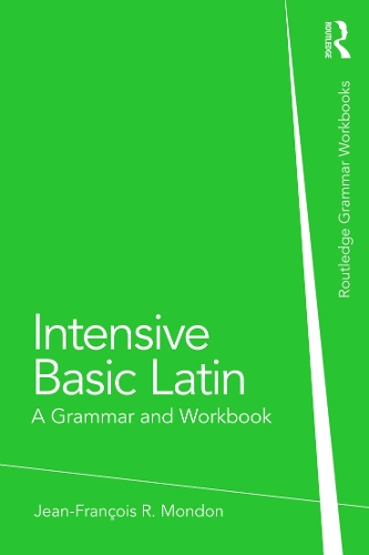 [object Object] «Intensive Basic Latin: A Grammar and Workbook», автор Жан-Франсуа Мондон - фото №1