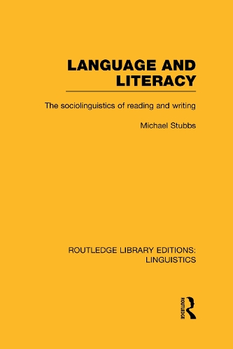 Паперова книга «Language and Literacy: The Sociolinguistics of Reading and Writing», автор Міхаель Штуббс - фото №1