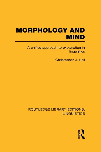 [object Object] «Morphology and Mind: A Unified Approach to Explanation in Linguistics», автор Крістофер Дж. Холл - фото №1