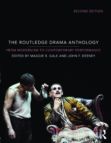Бумажная книга «The Routledge Drama Anthology: Modernism to Contemporary Performance» - фото №1