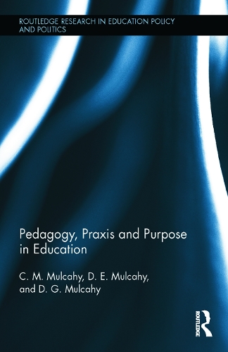 Паперова книга «Pedagogy, Praxis and Purpose in Education», авторів К.М. Малкахі, Д.Е. Малкейхі, Д.Г. Малкейхі - фото №1