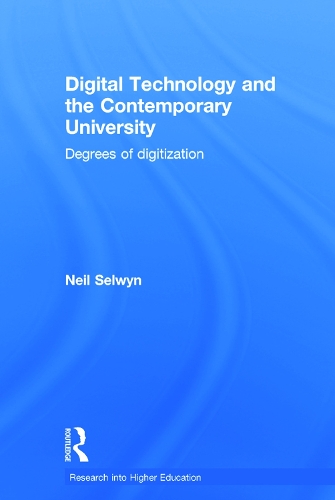 [object Object] «Digital Technology and the Contemporary University: Degrees of digitization», автор Нил Селвин - фото №1