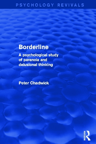 Паперова книга «Borderline: A Psychological Study of Paranoia and Delusional Thinking», автор Пiтер Чедвiк - фото №1