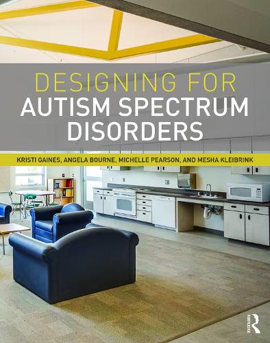 [object Object] «Designing for Autism Spectrum Disorders», авторов Анжела Борн, Кристи Гейнс, Меша Клейбринк, Мишель Пирсон - фото №1