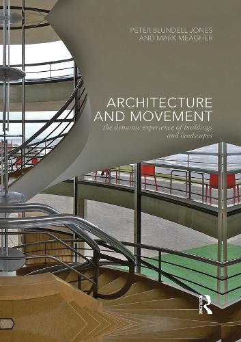 Бумажная книга «Architecture and Movement: the Dynamic Experience of Buildings and Landscapes» - фото №1
