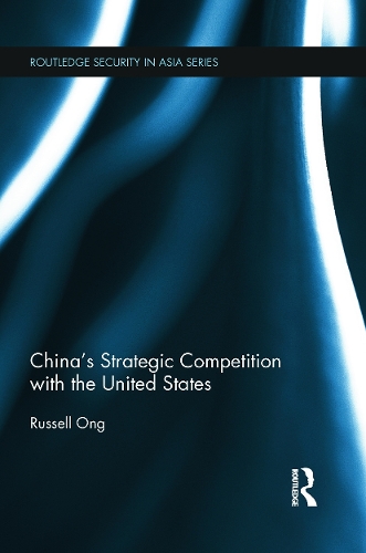 Паперова книга «China's Strategic Competition with the United States», автор Рассел Онг - фото №1