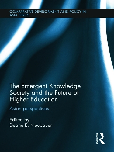 Бумажная книга «The Emergent Knowledge Society and the Future of Higher Education: Asian Perspectives» - фото №1