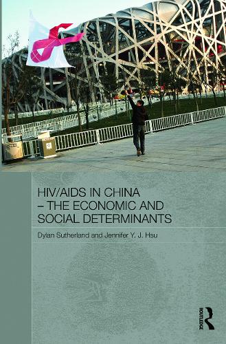 Бумажная книга «HIV/AIDS in China - The Economic and Social Determinants», авторов Дилан Сазерленд, Дженнифер Й.Дж. Хсу - фото №1