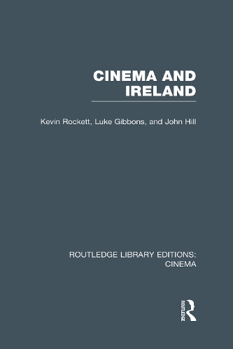 Паперова книга «Cinema and Ireland», авторів Кевін Рокетт, Люк Гіббонс - фото №1