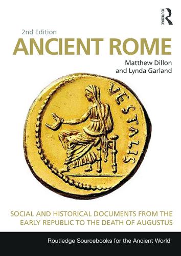 Бумажная книга «Ancient Rome: Social and Historical Documents from the Early Republic to the Death of Augustus», авторов Линда Гарланд, Мэтью Диллон - фото №1
