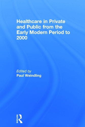Бумажная книга «Healthcare in Private and Public from the Early Modern Period to 2000» - фото №1