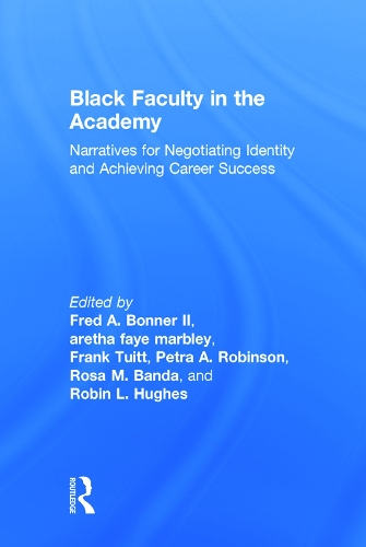Паперова книга «Black Faculty in the Academy: Narratives for Negotiating Identity and Achieving Career Success» - фото №1