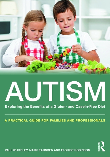 [object Object] «Autism: Exploring the Benefits of a Gluten- and Casein-Free Diet: A practical guide for families and professionals», авторов Элуиза Робинсон, Марк Эрнден, Пол Уайтли - фото №1
