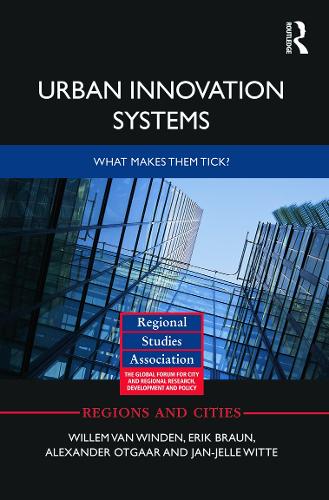 Бумажная книга «Urban Innovation Systems: What makes them tick?», авторов Александр Отгаар, Эрик Браун, Ян-Жель Витте, Виллем ван Винден - фото №1