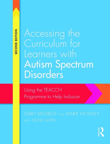 Бумажная книга «Accessing the Curriculum for Learners with Autism Spectrum Disorders: Using the TEACCH programme to help inclusion», авторов Гэри Месибов, Мари Хоули, Сигне Нафтель - фото №1