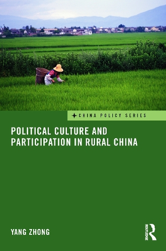 Бумажная книга «Political Culture and Participation in Rural China», автор Ян Чжун - фото №1
