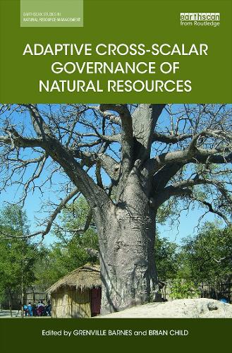 Паперова книга «Adaptive Cross-scalar Governance of Natural Resources» - фото №1