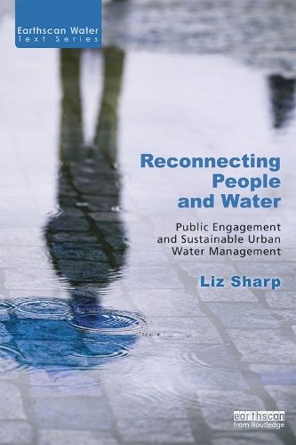 Бумажная книга «Reconnecting People and Water: Public Engagement and Sustainable Urban Water Management», автор Лиз Шарп - фото №1
