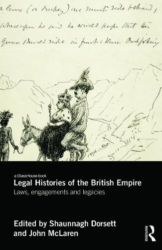 Бумажная книга «Legal Histories of the British Empire: Laws, Engagements and Legacies» - фото №1