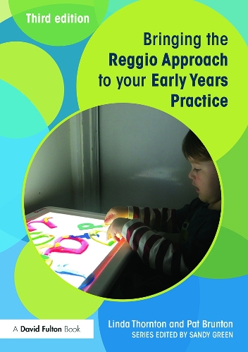 Бумажная книга «Bringing the Reggio Approach to your Early Years Practice», авторов Линда Торнтон, Пэт Брантон - фото №1