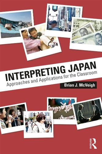 Бумажная книга «Interpreting Japan: Approaches and Applications for the Classroom», автор Брайан Маквей - фото №1