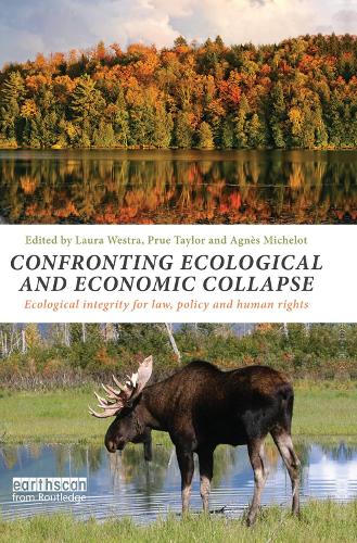 Паперова книга «Confronting Ecological and Economic Collapse: Ecological Integrity for Law, Policy and Human Rights» - фото №1