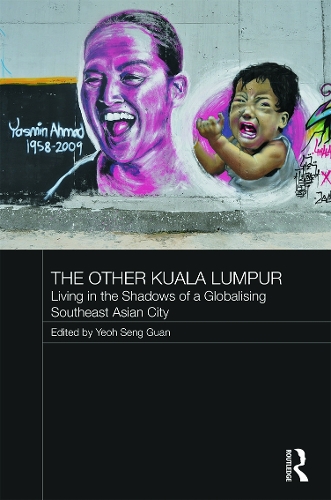 Бумажная книга «The Other Kuala Lumpur: Living in the Shadows of a Globalising Southeast Asian City» - фото №1