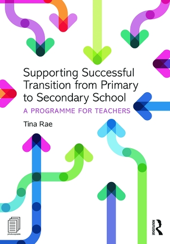 Бумажная книга «Supporting Successful Transition from Primary to Secondary School: A programme for teachers», автор Тина Рэй - фото №1