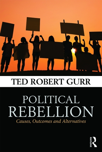 Паперова книга «Political Rebellion: Causes, outcomes and alternatives», автор Тед Роберт Гарр - фото №1
