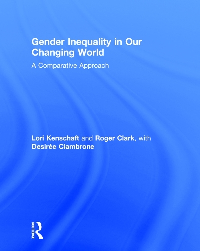 Бумажная книга «Gender Inequality in Our Changing World: A Comparative Approach», авторов Дезире Чамброне, Лори Кеншафт, Роджер Кларк - фото №1