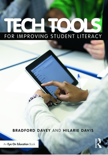 Бумажная книга «Tech Tools for Improving Student Literacy», авторов Брэдфорд Т. Дэйви, Хилари Б. Дэвис - фото №1