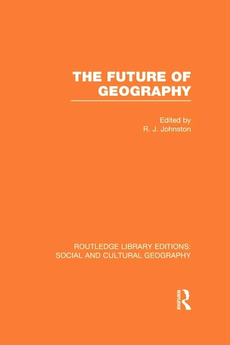 Бумажная книга «The Future of Geography (RLE Social & Cultural Geography)» - фото №1