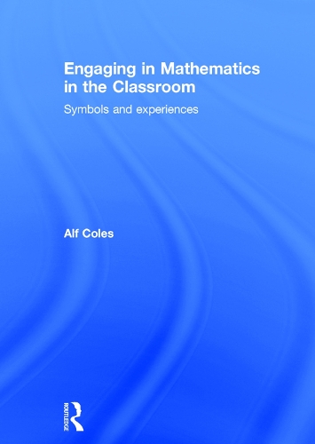 Паперова книга «Engaging in Mathematics in the Classroom: Symbols and experiences», автор Альф Коулз - фото №1