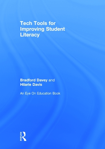 Паперова книга «Tech Tools for Improving Student Literacy», авторів Бредфорд Т. Дейві, Гіларі Б. Девіс - фото №1