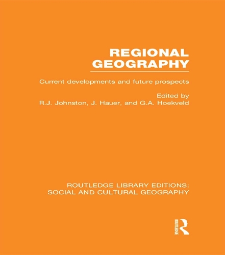 Бумажная книга «Regional Geography (RLE Social & Cultural Geography): Current Developments and Future Prospects» - фото №1
