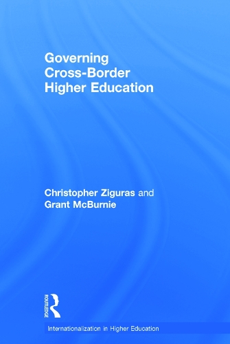 Паперова книга «Governing Cross-Border Higher Education», авторів Крістофер Зігурас, Грант Макберні - фото №1