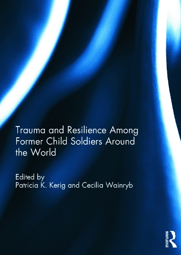 Бумажная книга «Trauma and Resilience Among Child Soldiers Around the World» - фото №1