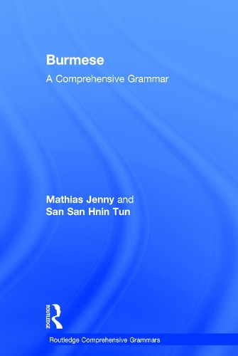 Паперова книга «Burmese: A Comprehensive Grammar», авторів Матіас Дженні, Сан Сан Хнін Тун - фото №1