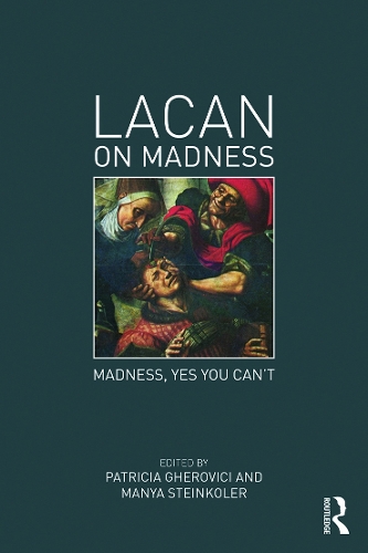 Бумажная книга «Lacan on Madness: Madness, yes you can't» - фото №1