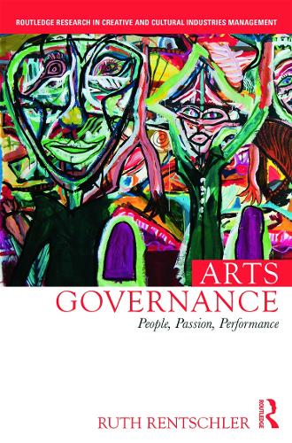 Паперова книга «Arts Governance: People, Passion, Performance», автор Рут Ренчлер - фото №1
