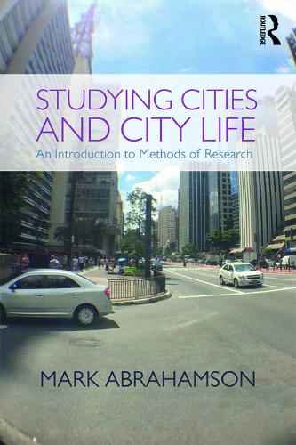 Бумажная книга «Studying Cities and City Life: An Introduction to Methods of Research», автор Марк Абрахамсон - фото №1