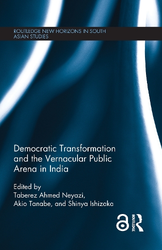 Бумажная книга «Democratic Transformation and the Vernacular Public Arena in India» - фото №1