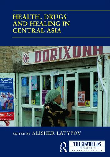 Бумажная книга «Health, Drugs and Healing in Central Asia» - фото №1