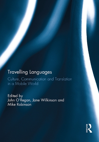 Бумажная книга «Travelling Languages: Culture, Communication and Translation in a Mobile World» - фото №1