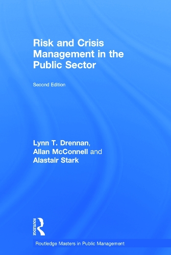 Бумажная книга «Risk and Crisis Management in the Public Sector», авторов Аллан Макконнелл, Линн Т. Дреннан - фото №1
